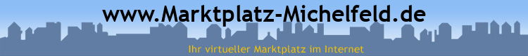 www.Marktplatz-Michelfeld.de